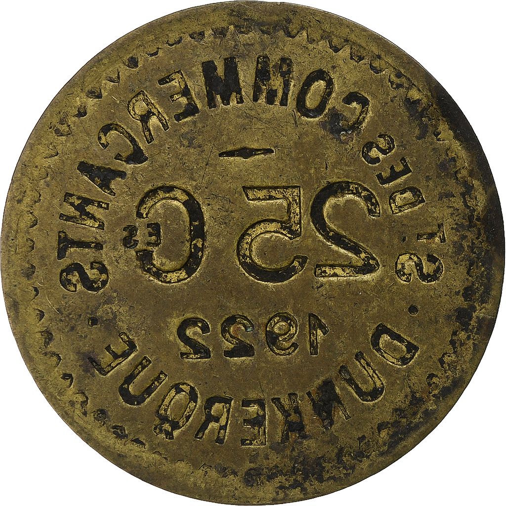 France, Société des Commerçants - Dunkerque, 25 Centimes, 1922, Brass