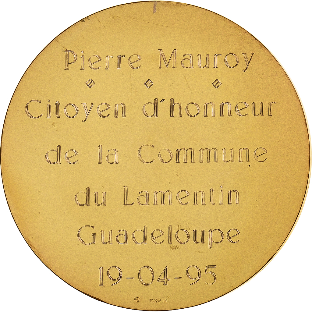 Guadeloupe, Medal, Pierre Mauroy, Citoyen d'Honneur de la Commune du Lamentin
