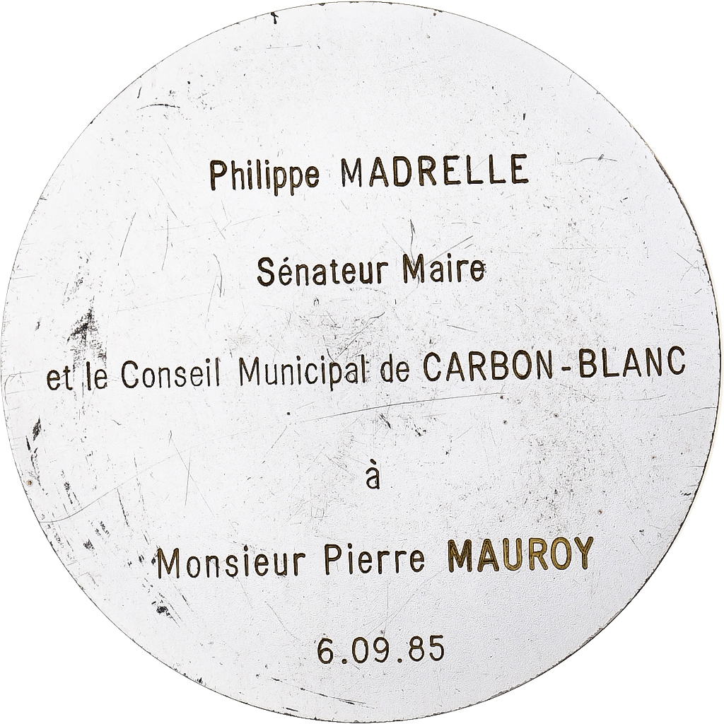 France, Medal, La Ville de Carbon-Blanc à Pierre Mauroy, 1985, Silvered bronze