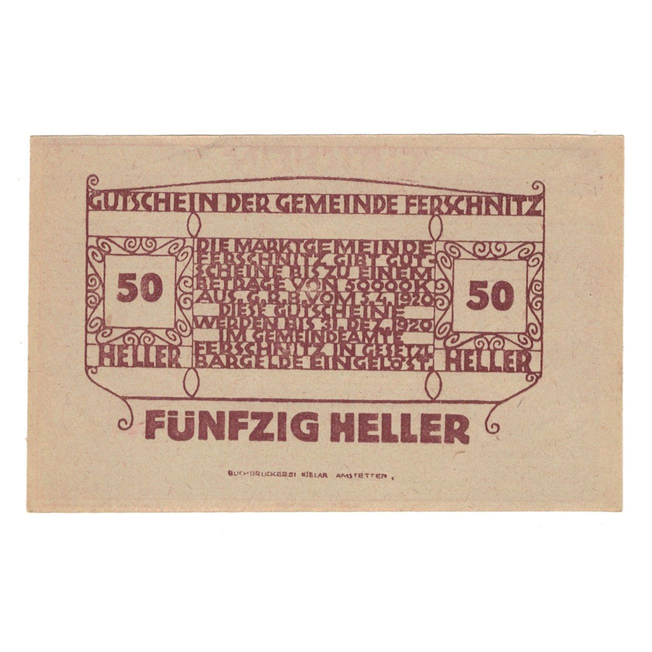 Billete, Austria, Ferschnitz N.Ö. Gemeinde, 50 Heller, texte 1, 1920