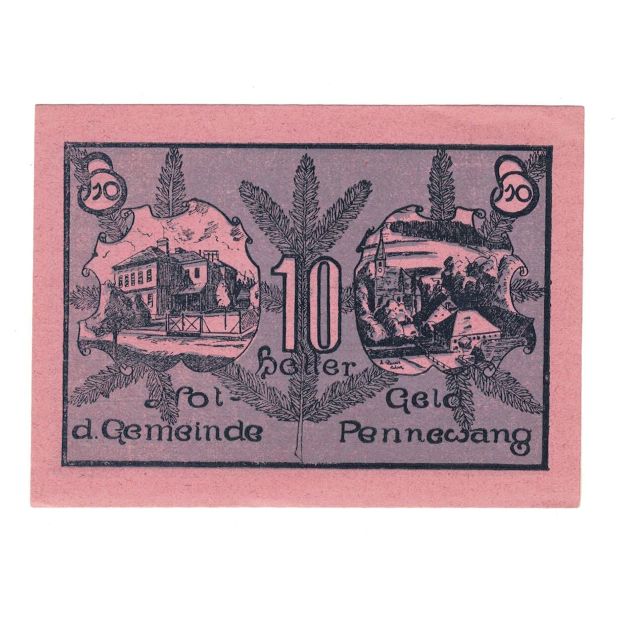 Billete, Austria, Pennewang O.Ö. Gemeinde, 10 Heller, Batiment, 1920