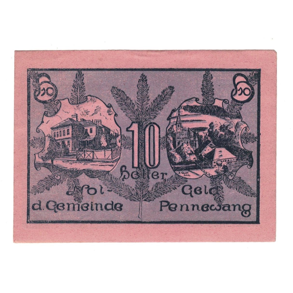 Billete, Austria, Pennewang O.Ö. Gemeinde, 10 Heller, Batiment, 1920