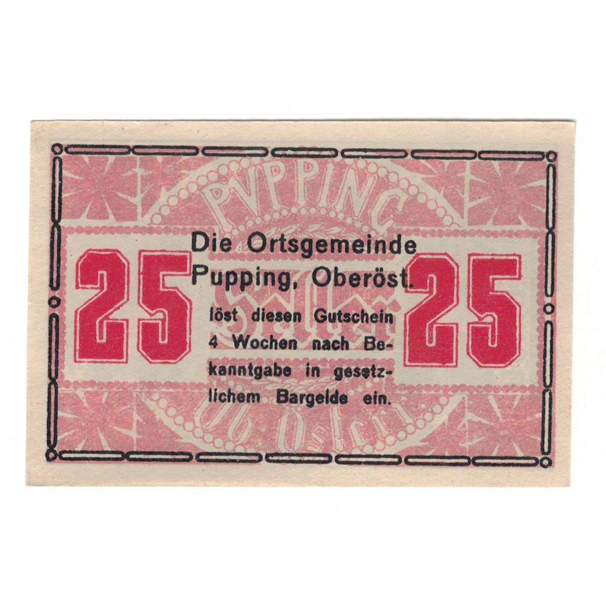 Billete, Austria, Pupping O.Ö. Gemeinde, 25 Heller, batiment 1, EBC, Mehl:FS