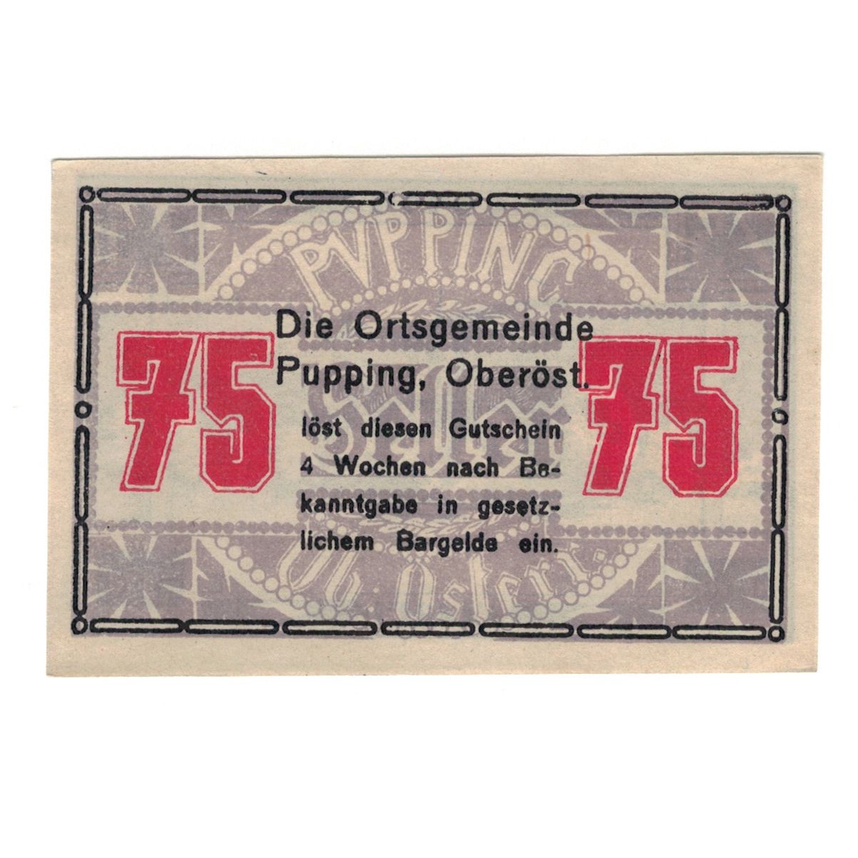 Billete, Austria, Pupping O.Ö. Gemeinde, 75 Heller, eglise 2, EBC, Mehl:FS