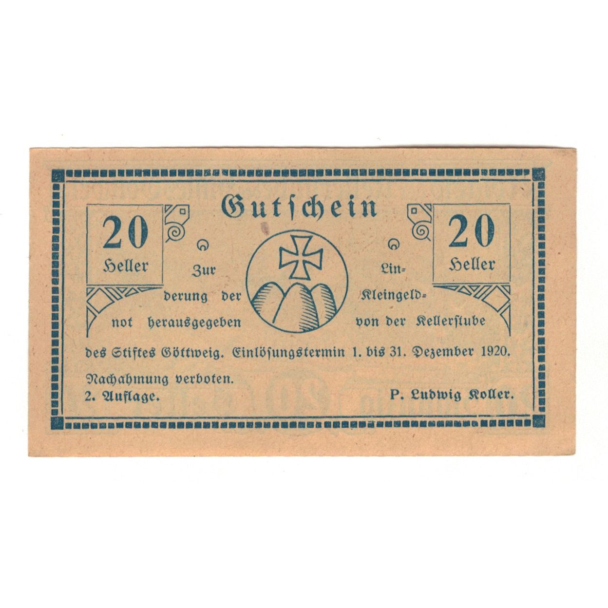 Billete, Austria, Göttweig N.Ö. Prv. Kellerstube Göttweig, 20 Heller, texte