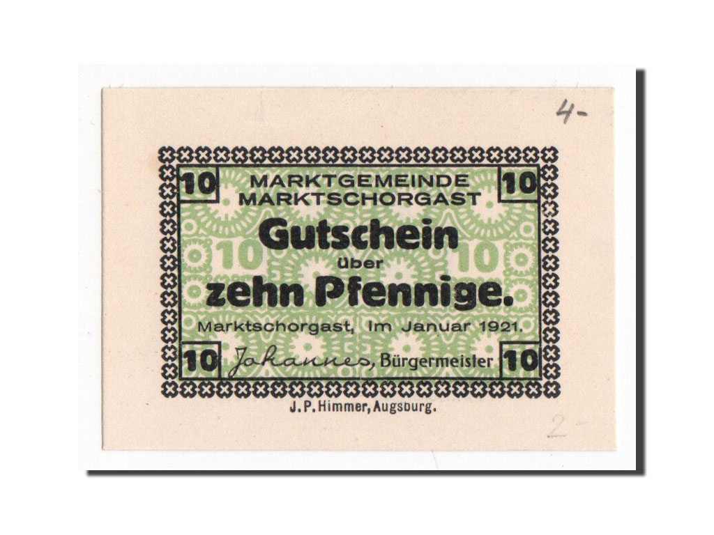 Geldschein, Deutschland, Marktschorgast, 10 Pfennig, 1921, 1921-01-01, UNZ