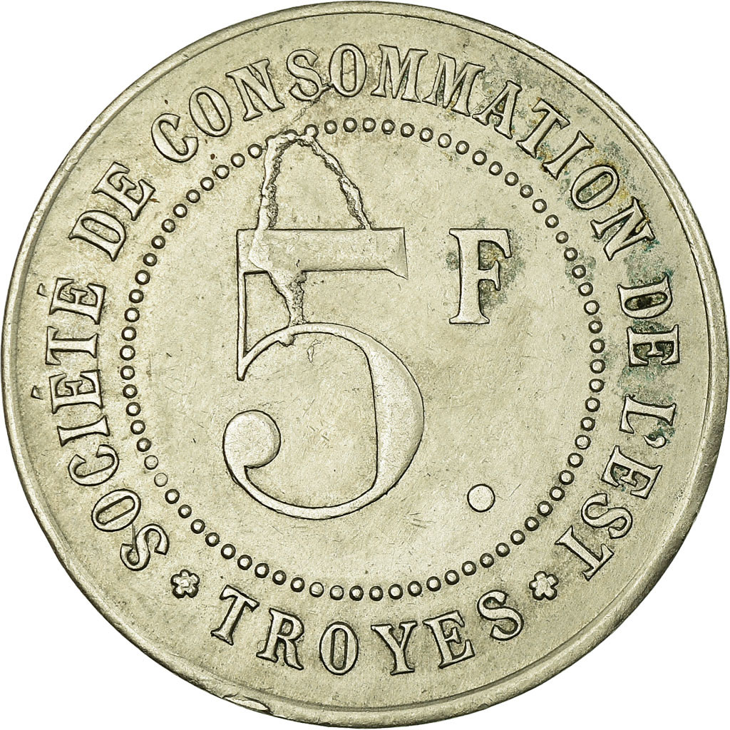 Coin, France, Société de Consommation de l'Est, Troyes, 5 Francs, 