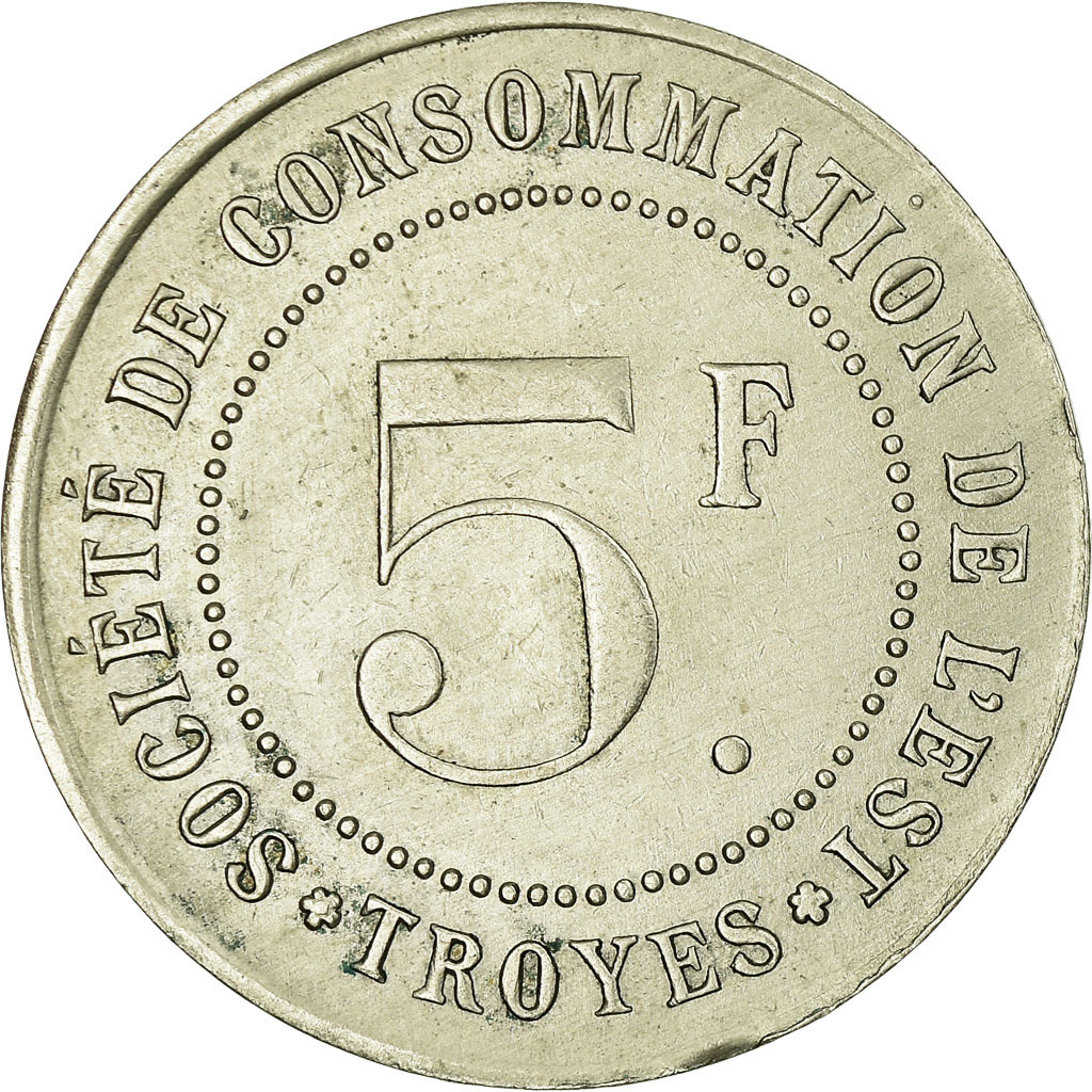 Coin, France, Société de Consommation de l'Est, Troyes, 5 Francs, 