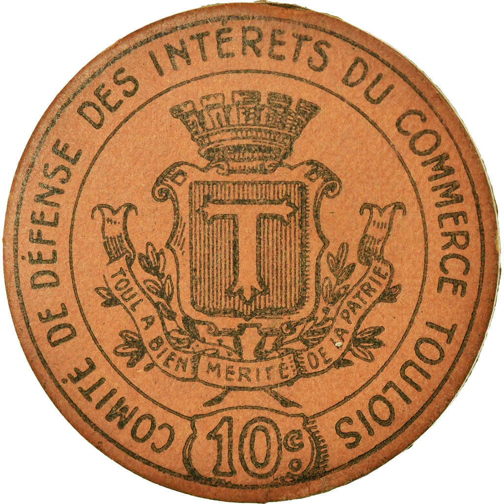 Coin, France, Comité de Défense des Intérêts du Commerce Toulois, Toul, 10